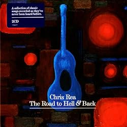 Chris Rea -The Road To Hell And Back