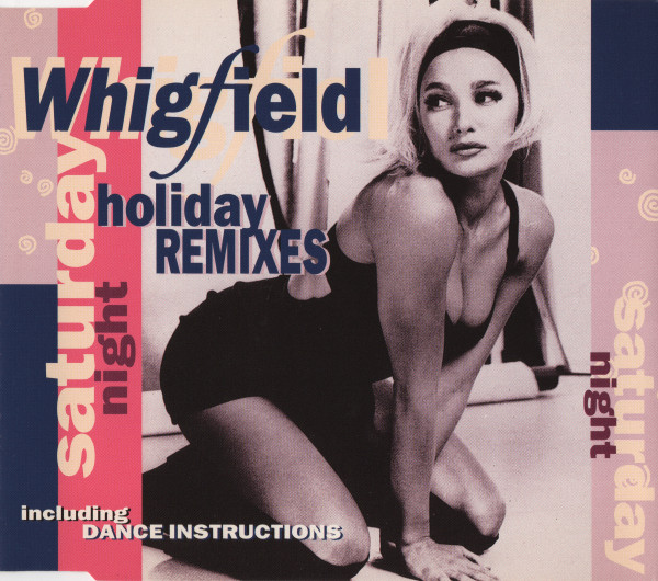Whigfield - Saturday Night (Holiday Remixes) (1994) [CDM]