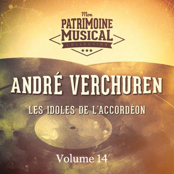 André Verchuren - Les Idoles De L'accordeon - Vol. 14