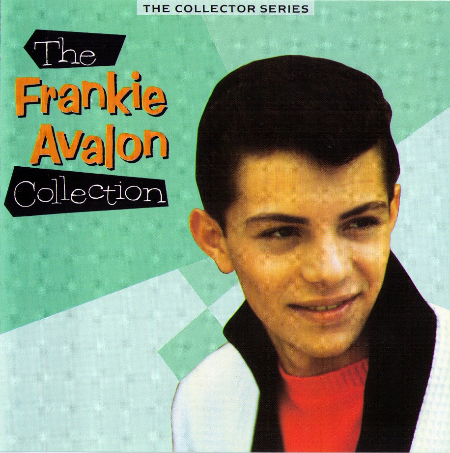 Frankie Avalon - The Frankie Avalon Collection