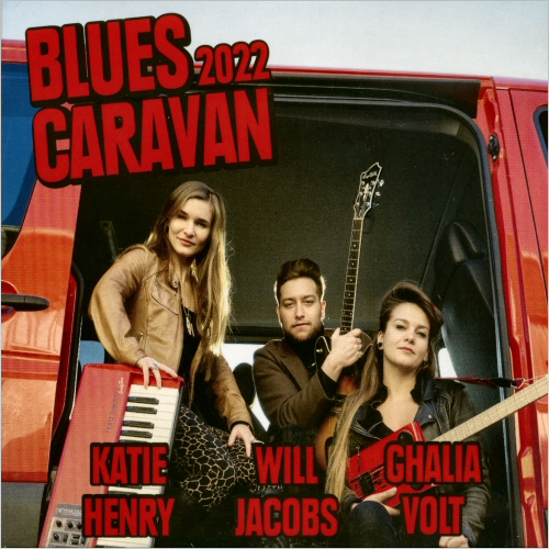 Katie Henry, Will Jacobs, Ghalia Volt - Blues Caravan (2022) (Blues Rock) (flac)