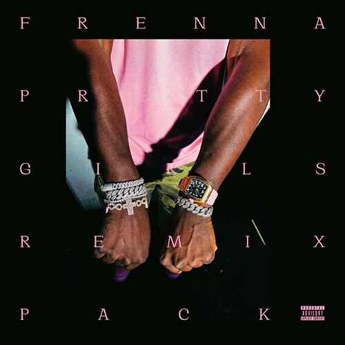 FRENNA - PRETTY GIRLS (REMIX PACK) in FLAC en MP3 + Hoesje