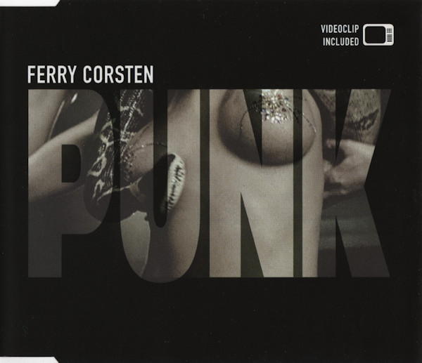 Ferry Corsten - Punk (2002) [CDM]