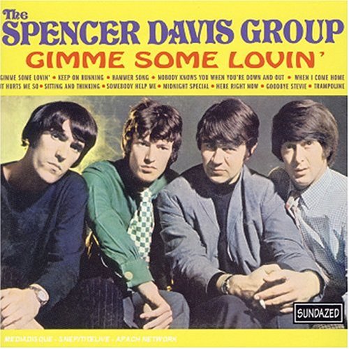 The Spencer Davis Group Gimme Some Lovin' 1967