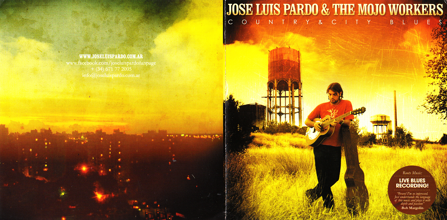 Jose Luis Pardo & The Mojo Workers - Country & City Blues
