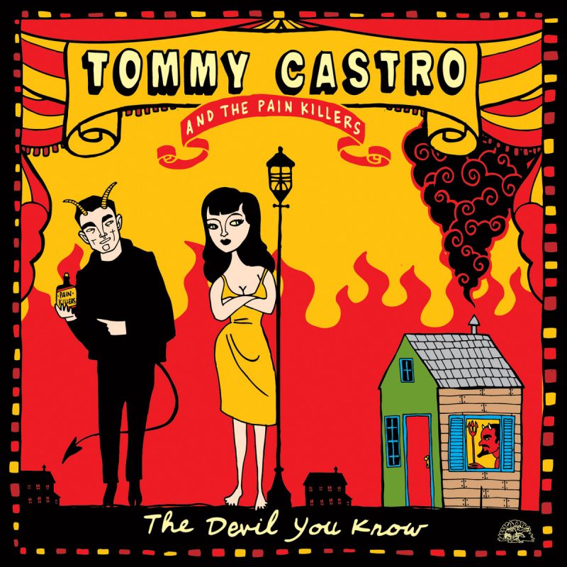 Tommy Castro & the Painkillers - The Devil You Know in DTS-HD-*HRA* ( OSV )