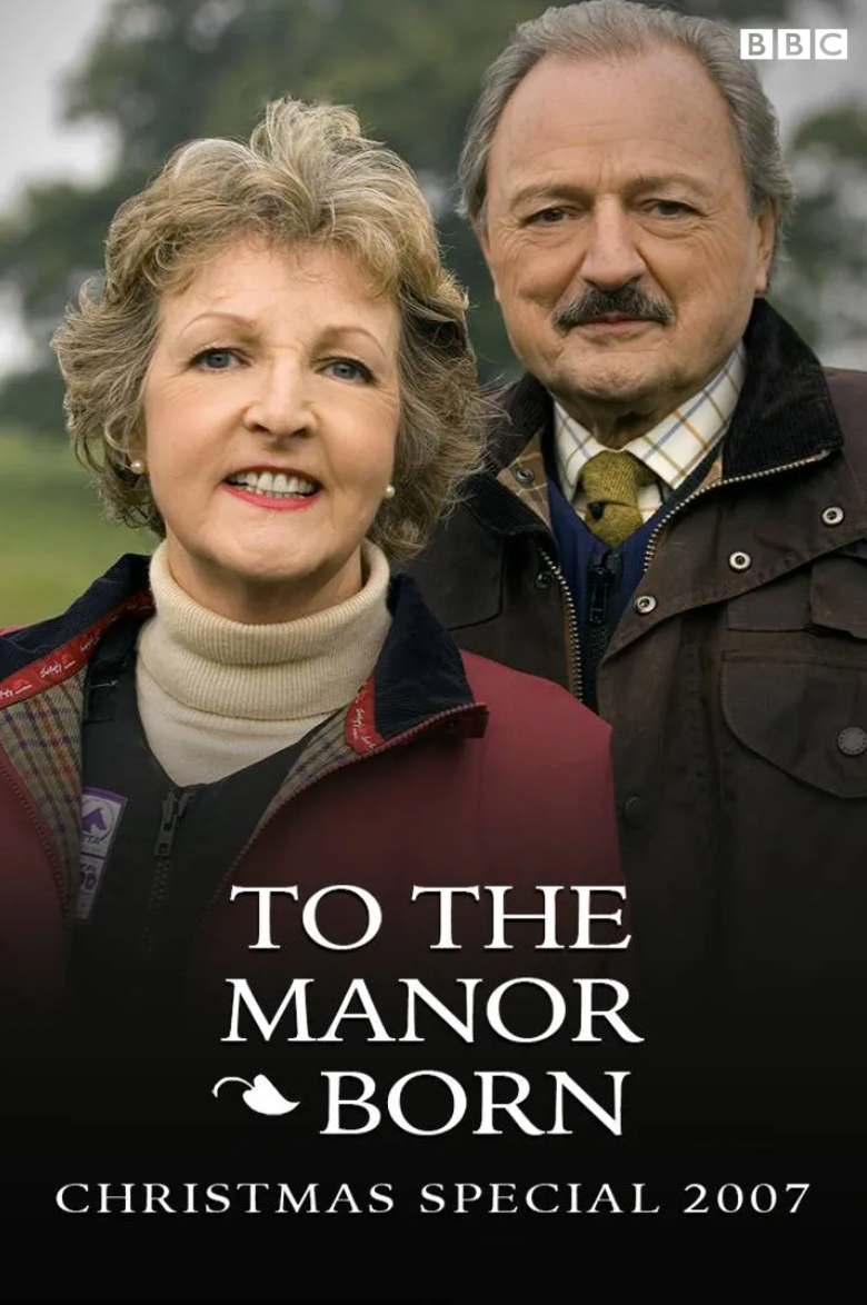 To the Manor Born Christmas Special 2007