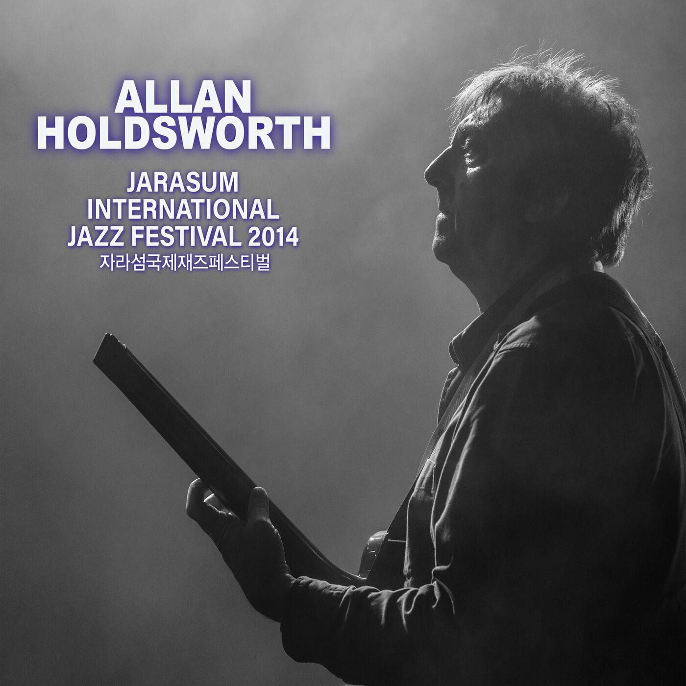 Allan Holdsworth-Jarasum Jazz Festival 2014 (Live)-WEB-2022-ENRiCH