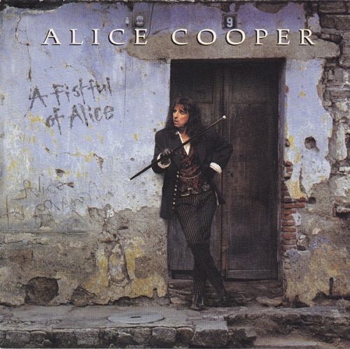 Alice Cooper - A Fistful Of Alice (1997)