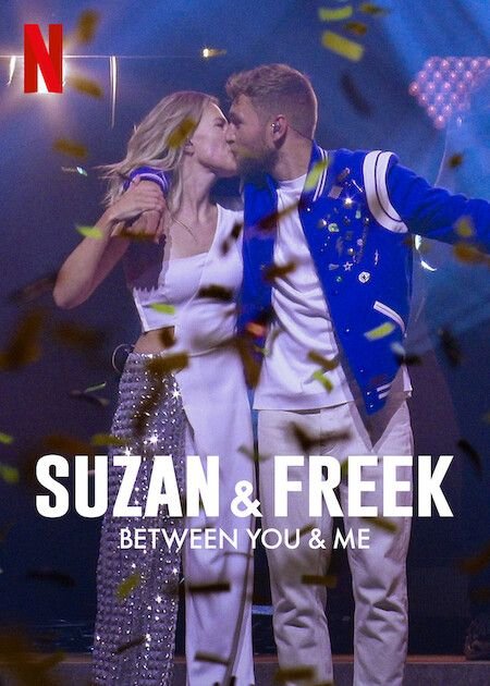 Suzan & Freek: Tussen Jou en Mij (2023)