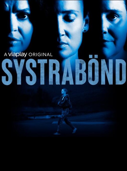 Systrabönd - Miniserie (2021) Sisterhood - 1080p Web-dl groot