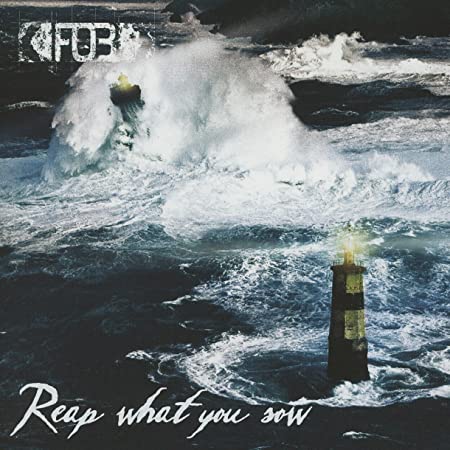 F.O.B.-Reap What You Sow-2013-BERC