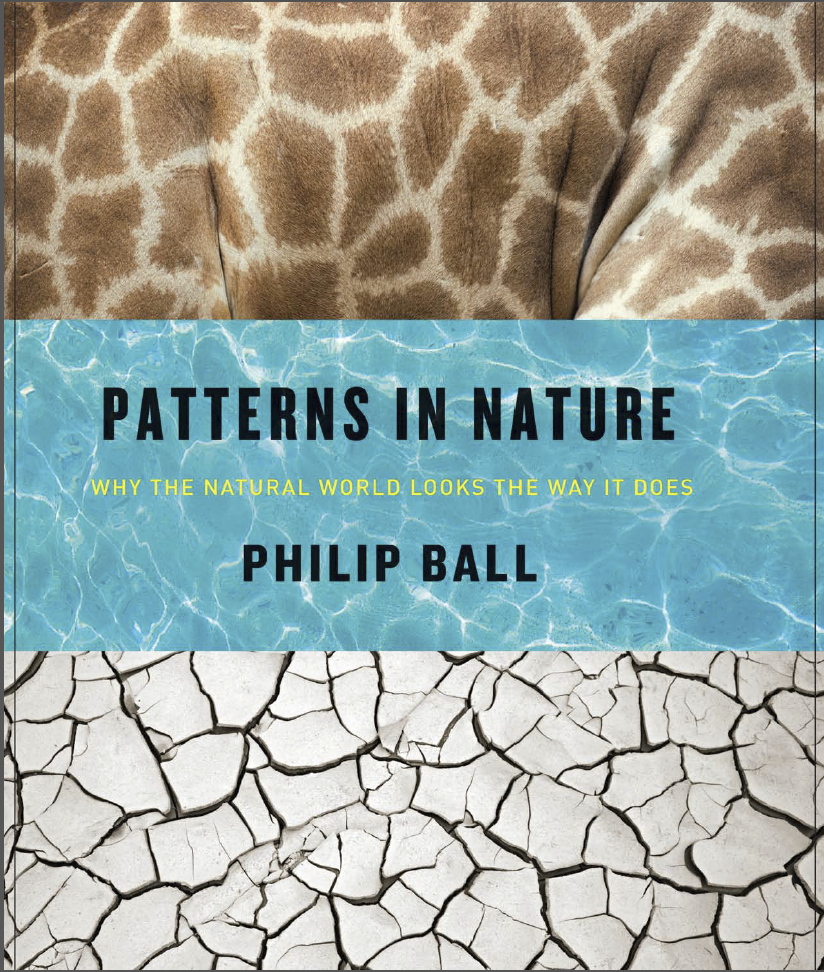 Philip Ball - Patterns in Nature- Why the Natural World Looks the Way It Does