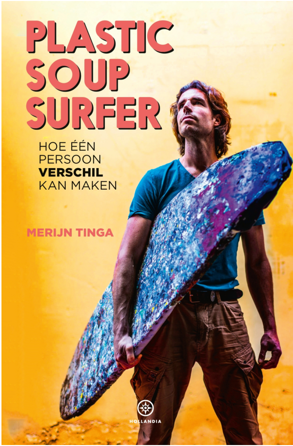 Merijn Tinga - Plastic Soup Surfer (06-2021)
