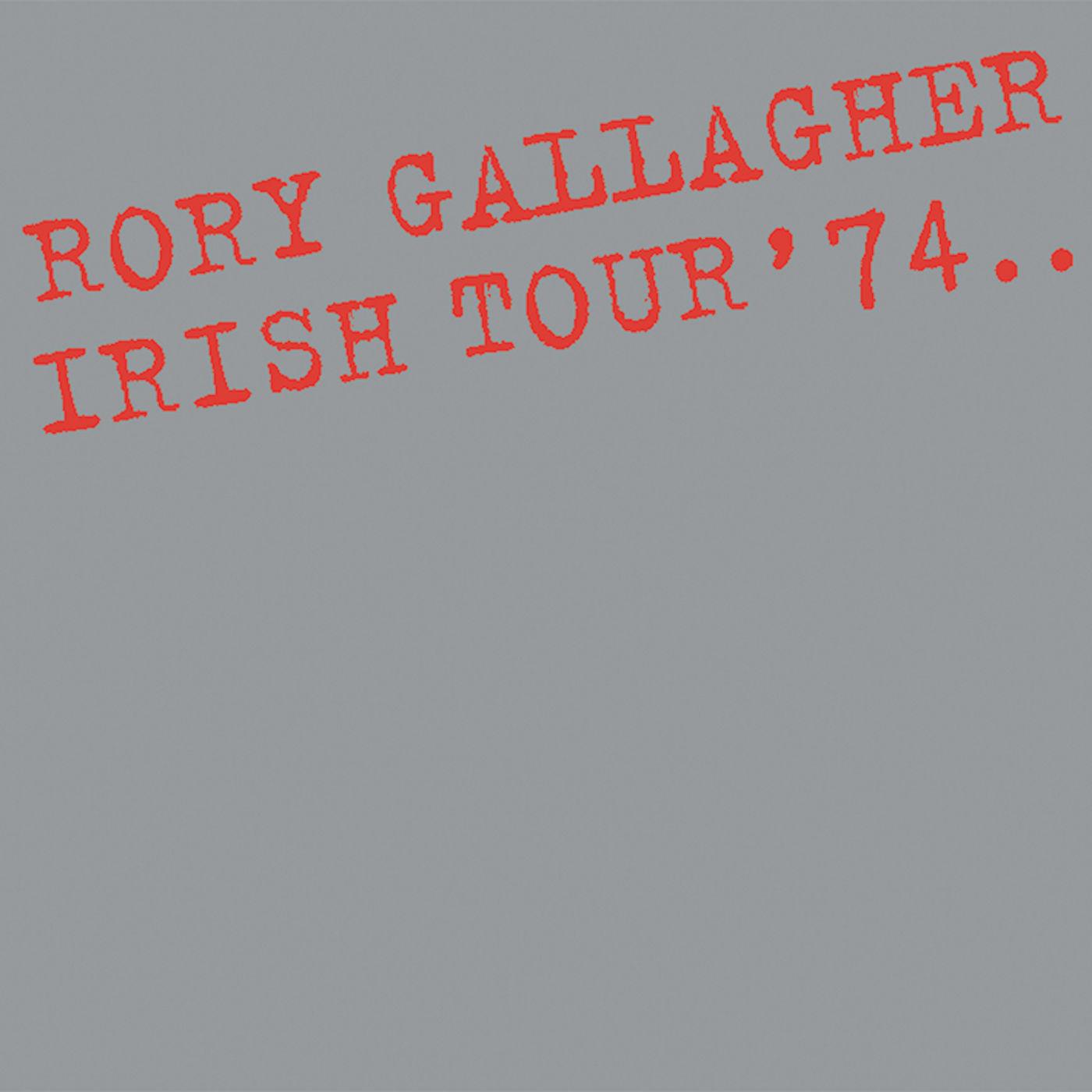 Rory Gallagher - 1974 - Irish Tour '74 [2020 HDtracks]