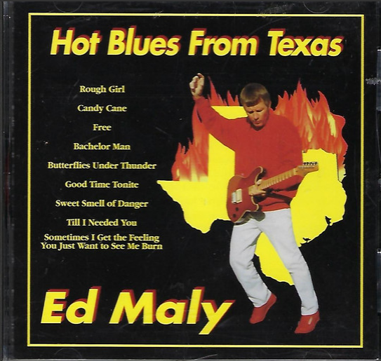 Ed Maly 1997 Hot Blues From Texas