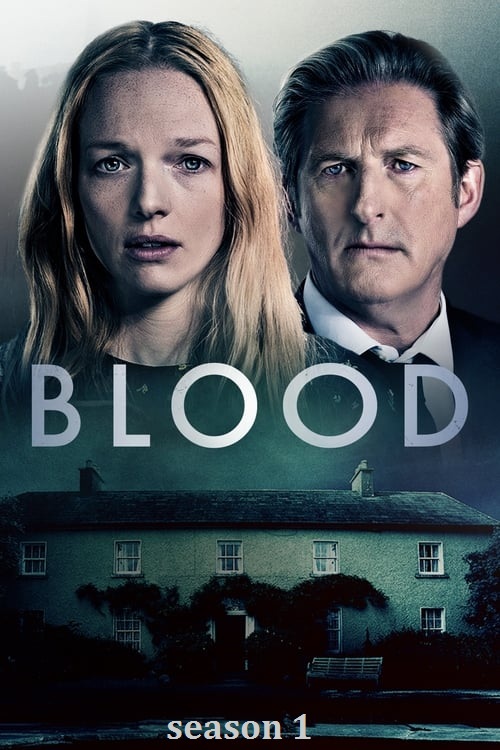 Blood-s1 (maxiserie, 2018)