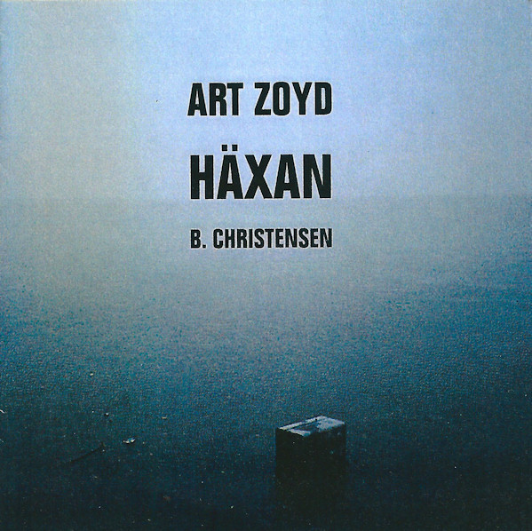 Art Zoyd - Haxan (1997) Electronic, Soundtrack, Modern Classical, Experimental