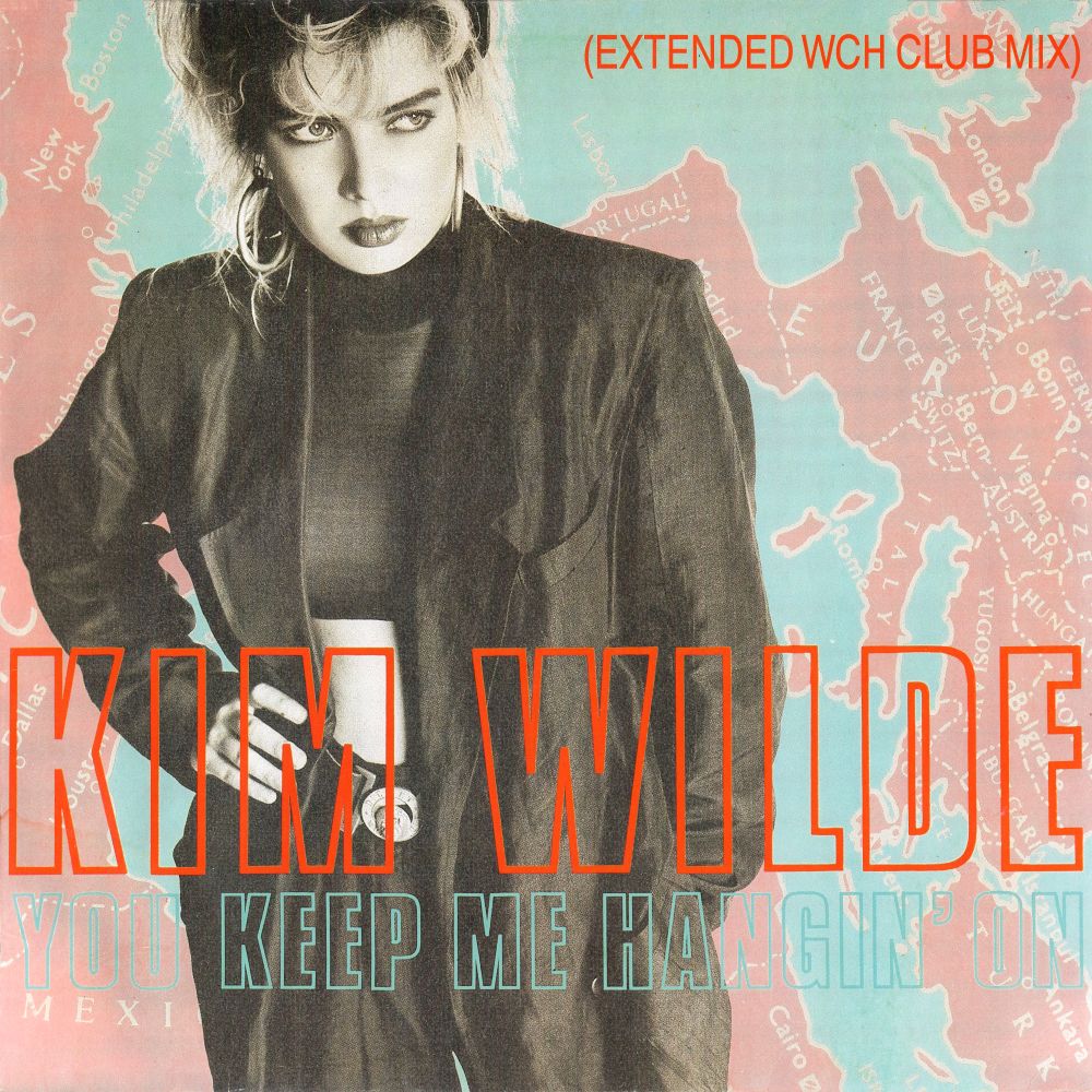 Kim Wilde - You Keep Me Hangin' On (MAXI) [MP3 & FLAC] 1986