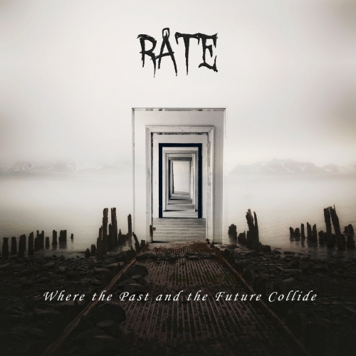 [Sludge Metal] Rate - Where the Past and the Future Collide (2022)