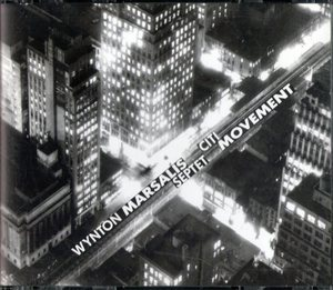 Wynton Marsalis - Citi Movement [1992] cd2