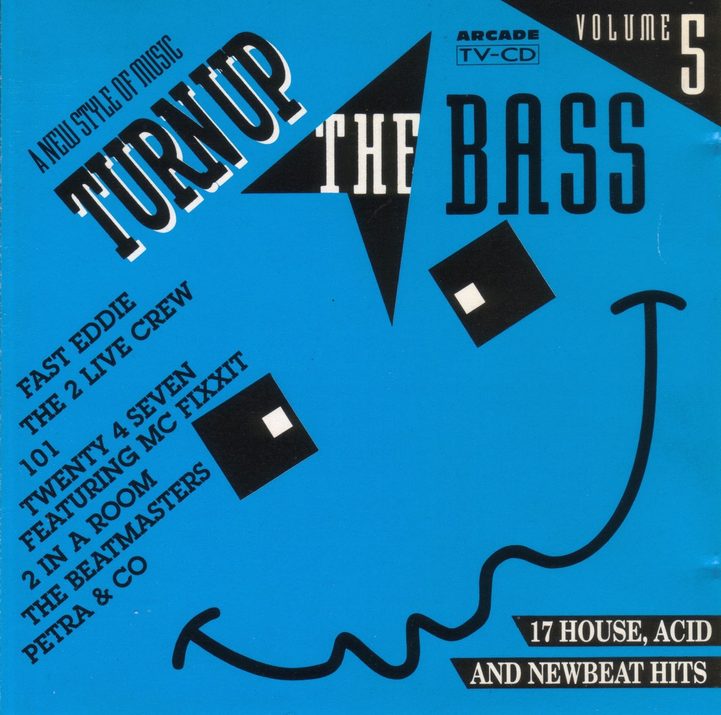 Turn up the Bass deel 5