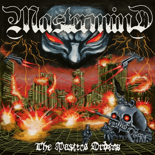 [Thrash Metal] Mastermind - The Masters Orders (2022)