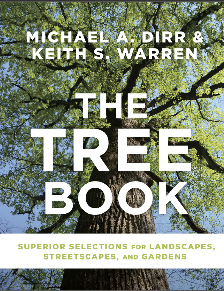The Tree Book Superior Selections For Landscapes Streetscapes And Gardens