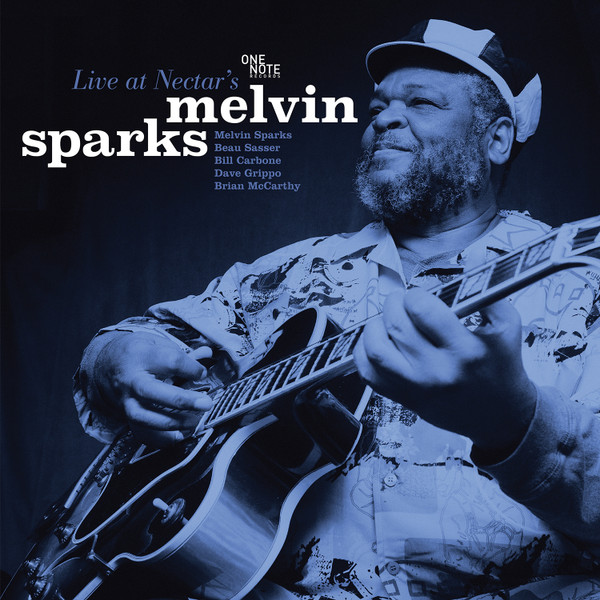 Melvin Sparks - Live At Nectar's (2017)