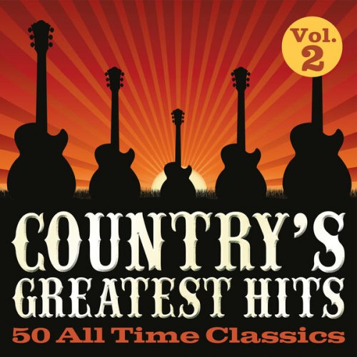 Country's Greatest Hits; 50 All Time Classics, Vol. 2 [FLAC+MP3-320] (2023)