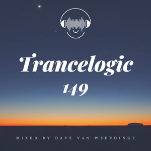 Trancelogic 149 by Dave van Weerdinge