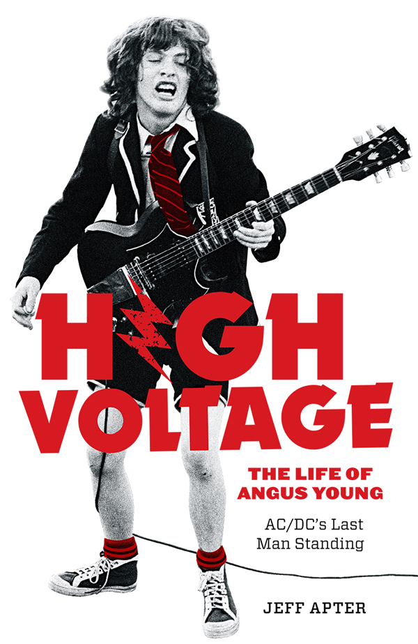 High Voltage-The Life of Angus Young, ACDC's Last Man Standing (English epub)