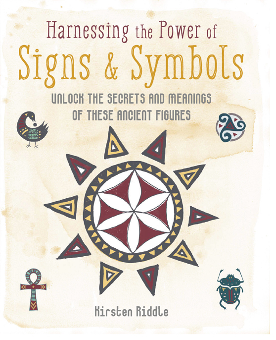 Harnessing the Power of Signs & Symbols by Kirsten Riddle