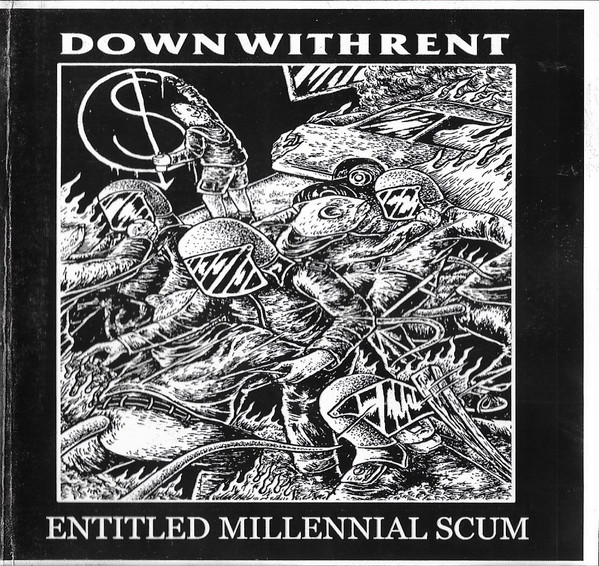Down With Rent-Entitled Millennial Scum-WEB-2018-FiH