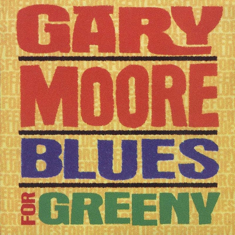 Gary Moore - Blues For Greeny in DTS-wav. ( OV )