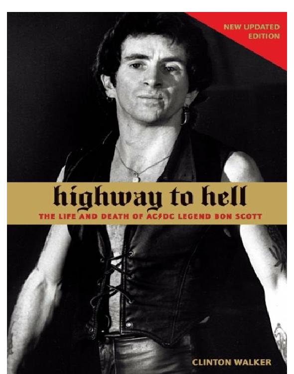 Highway to Hell - The Life and Death of AC-DC Legend Bon Scott (2007) (English Epub)