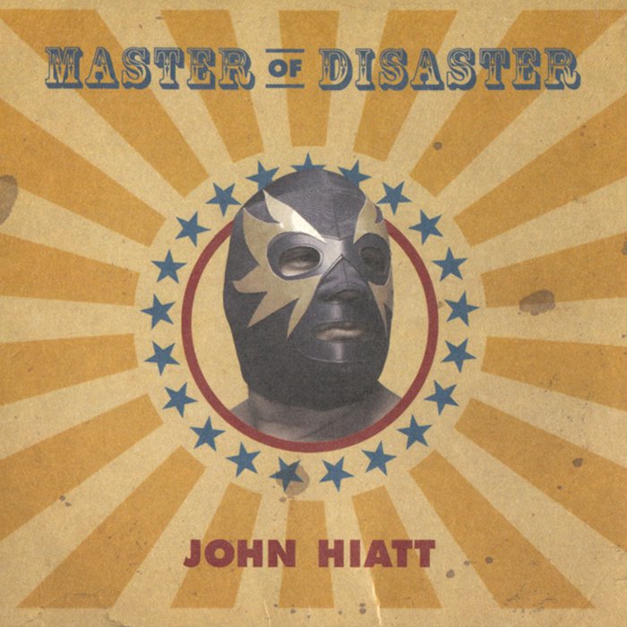 John Hiatt - 2005 - Master Of Disaster [2005 SACD] 24-88.2