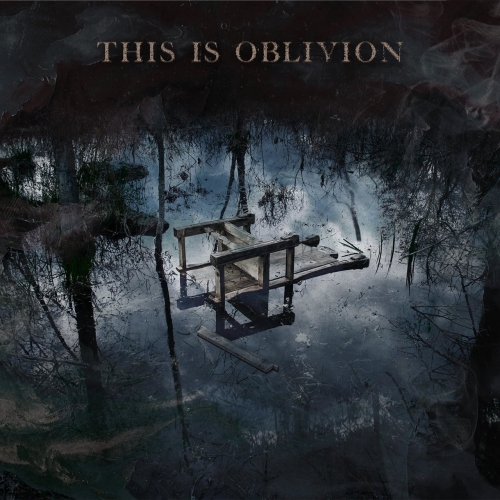 [Post-Metal] This is Oblivion - This is Oblivion (2022)