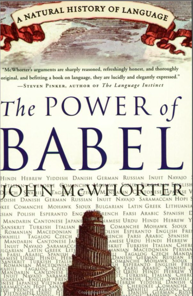 John McWhorter - The Power of Babel- A Natural History of Language