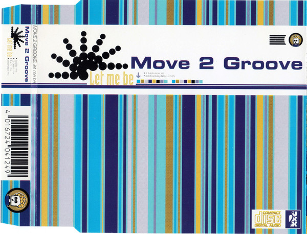 Move 2 Groove - Let Me Be (CDM-1995) - Germany