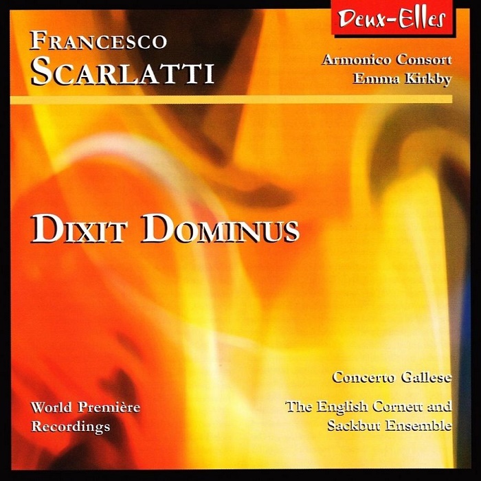 Scarlatti, Francesco - Dixit Dominus - Armonico Consort, Emma Kirkby