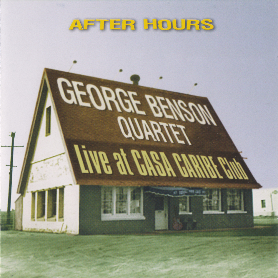 George Benson Quartet - After Hours Live at Casa Caribe Club 1973 2cd