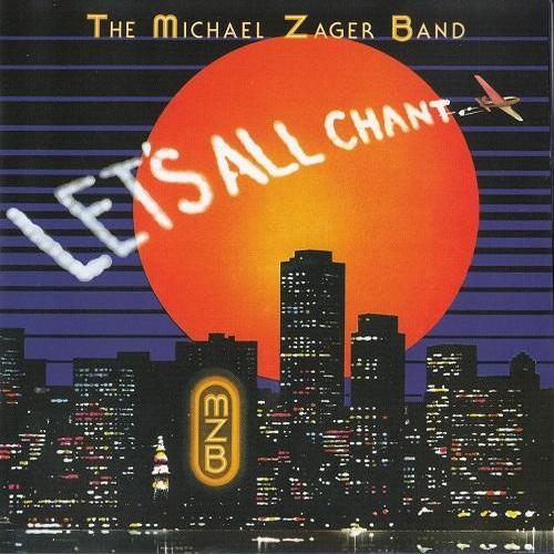 The Michael Zager Band - Let's All Chant (expanded edition)