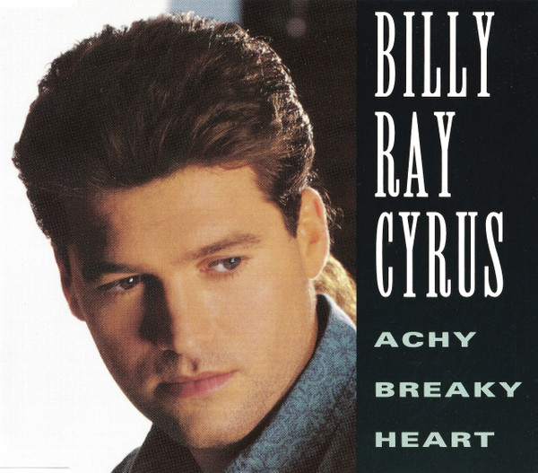 Billy Ray Cyrus - Achy Breaky Heart (1992) [CDM]