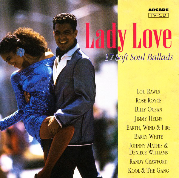 Lady Love (17 Soft Soul Ballads) 1+2 (1991-1992) (Arcade)