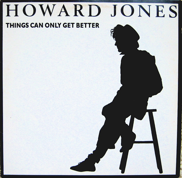 Howard Jones - Things Can Only Get Better (MAXI) [MP3 & FLAC] 1985
