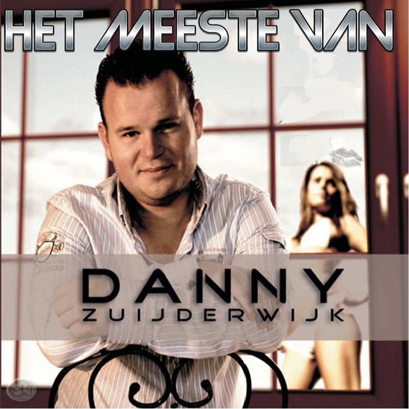 Danny Zuijderwijk - Het Meeste Van (2022)