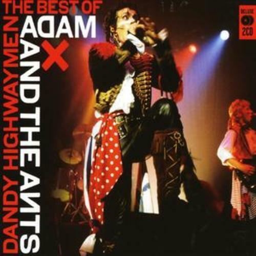 Adam And The Ants - Dandy Highwaymen • The Best Of... (2007)