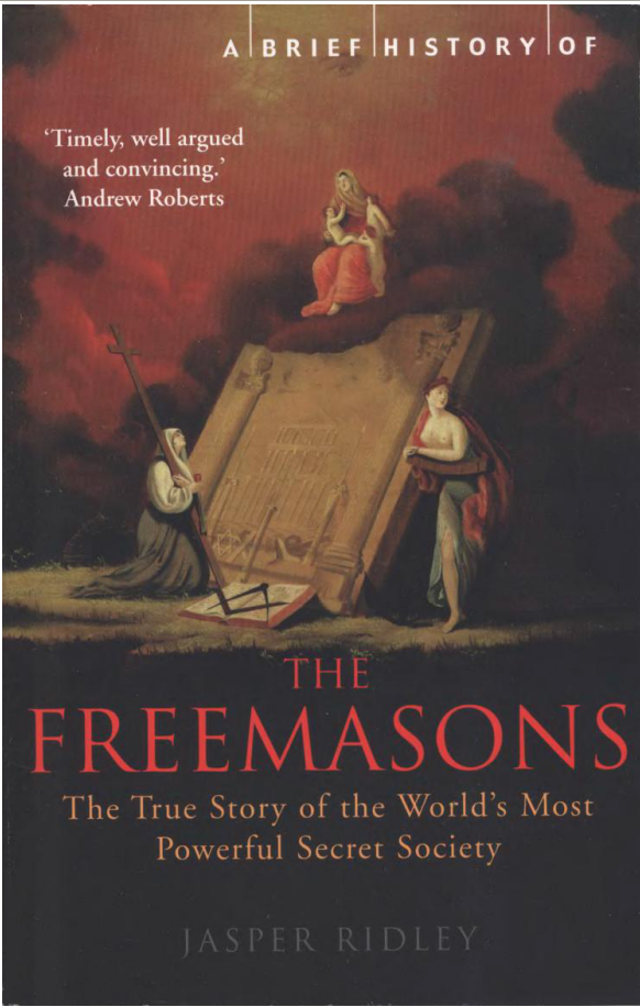 Ridley - A Brief History of the Freemasons (1999)