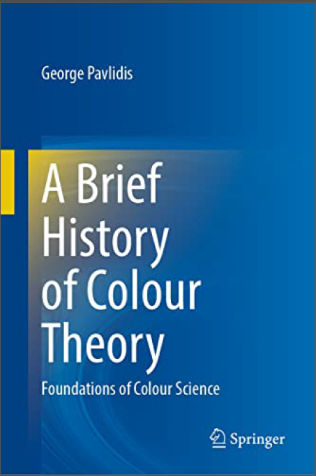 A Brief History of Colour Theory - Foundations of Colour Science